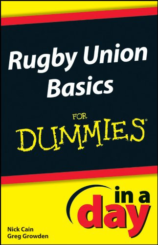 Rugby Union Basics In A Day For Dummies (English Edition)