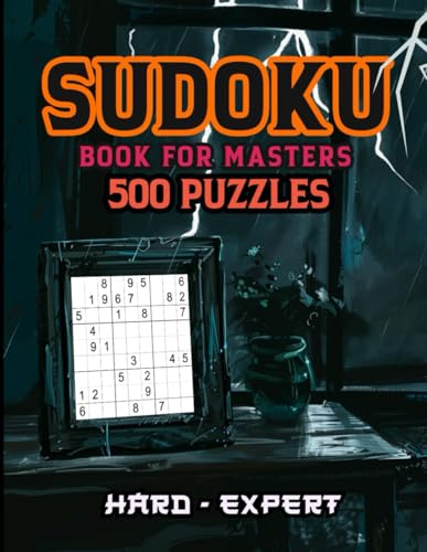 Sudoku Masters: 500 Hard to Expert Puzzles