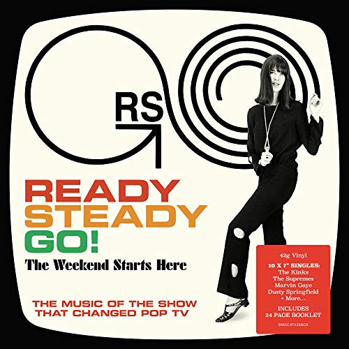 Ready Steady Go! the Weekend Starts Here