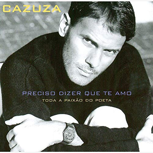 Preciso Dizer Que Te Amo