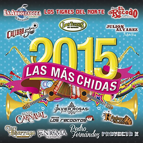 Las M?s Chidas Del 2015