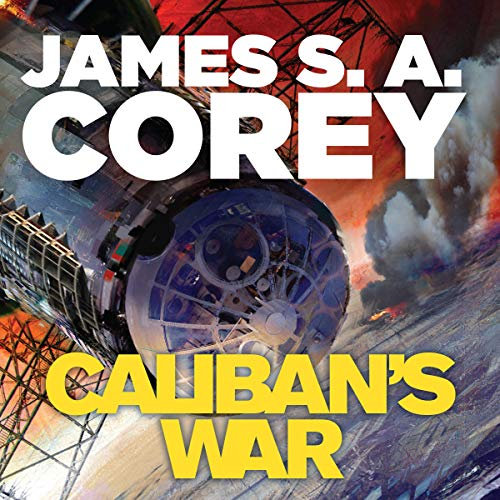 Caliban's War: The Expanse, Book 2