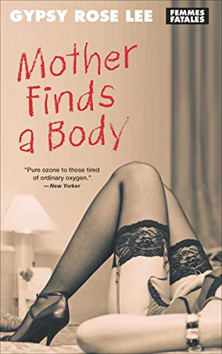 Mother Finds a Body (Femmes Fatales) (English Edition)