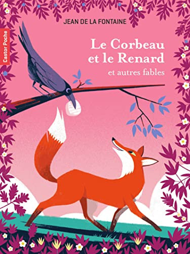 Le Corbeau et le Renard: Et autres fables