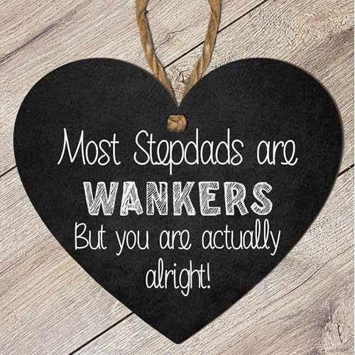 Funny Stepdad Plaque - Most Stepdads Are Wa*kers But You Are Alright MDF Wood Sign with Twine for Father’s Day Birthday Keepsake Gift from Kids (Small: 10 cm (H) × 9 cm (W))