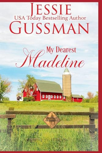 My Dearest Madeline (Cowboy Crossing, Band 4)
