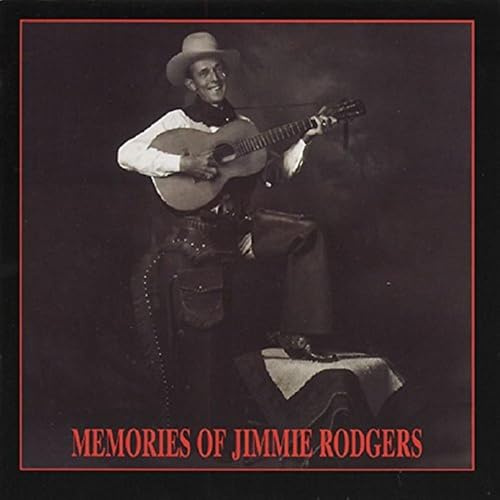Memories of Jimmie Rodgers