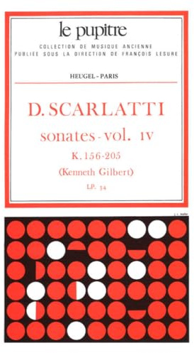 DOMENICO SCARLATTI : SONATES VOLUME 4 - K156 - K205 - LE PUPITRE