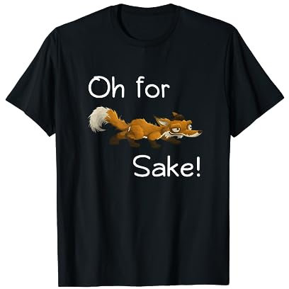Funny Fox t-shirt gift hunting shooting gamekeeper gift T-Shirt