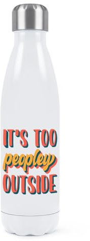 Gift Base It's Too Peopley - Borraccia termica a doppia parete, in acciaio inox, per bevande sportive, 500 ml, colore: bianco