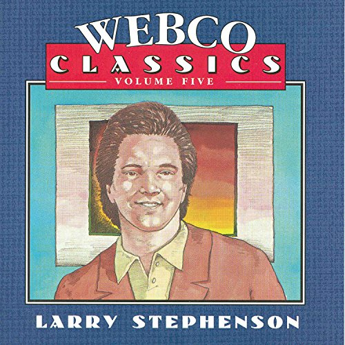 Webco Classics Volume 5: Larry Stephenson