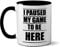 Tasse mit Aufschrift I Paused My Game to Be Here – Tasse Kaffee Tee – Geschenk – Xbox PS4 Gaming Videospiele – Lustige Neuheit – Geburtstag Weihnachten (schwarzer Griff Prime)