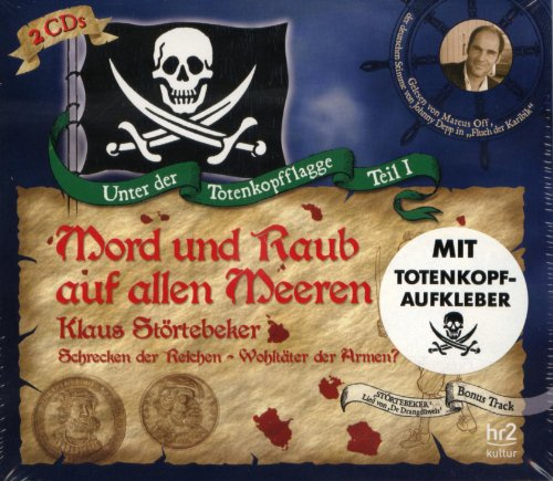 Unter der Totenkopfflagge Teil 1 - Mord und Raub auf allen Meeren - Klaus Störtebeker Hörbuch & Aufkleber