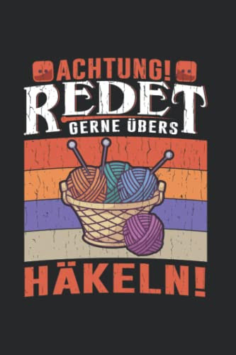 Häkeln: Redet über Häkeln: Notizbuch / Notizheft für Crochet Crocheting A5 (6x9in) liniert mit Linien