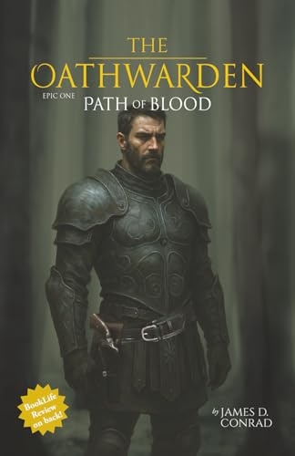 The Oathwarden: Path of Blood (The Oathwarden Series, Band 1)