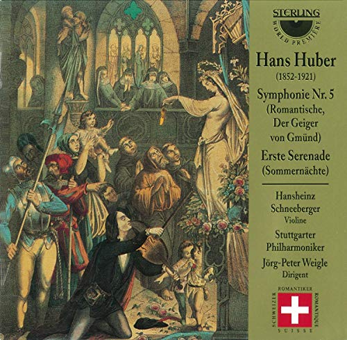 Huber: Symphony No. 5 Romantische in F Major / Erste Serenade in E Major, Op. 86