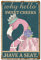 CREATCABIN Flamingo Why Hello Sweet Cheeks Schild Vintage Blechschilder Lustiges Metallblechschild Wandkunst Gartenhaus Plakette Für Badezimmer Küche Café Wand Halloween Weihnachtsdekoration 8x12 Zoll