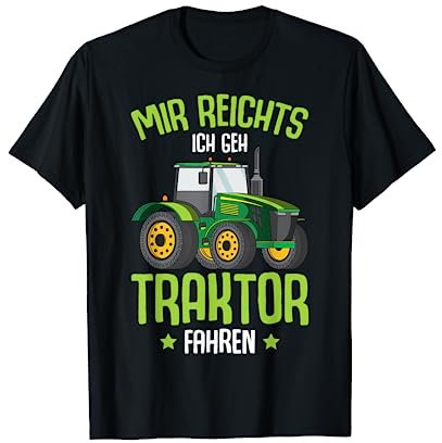 Mir reichts ich geh Traktor fahren Trecker Kinder Junge T-Shirt