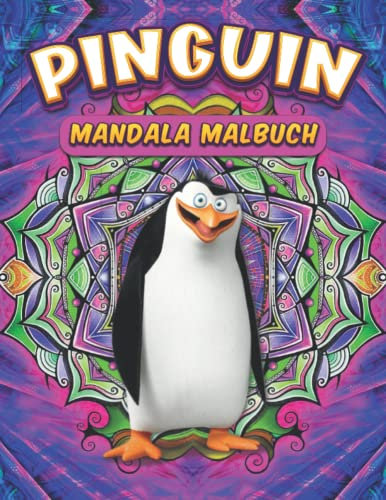 Pinguin Mandala Malbuch: 30 Mandala Illustrationen Malvorlagen für Entspannung und Stressabbau, Anti-Stress Geschenke für Erwachsene (Pinguine Tier-Malbuch)