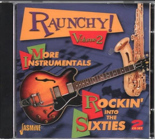 Raunchy Vol 2: More Instrumentals - Rocking Into The Sixties