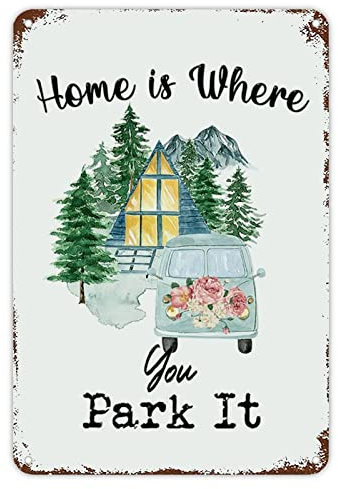 Aquarellschild mit Aufschrift Home Is Where You Park It, Metallschild, Sommerurlaub, Land-Wandkunst, Dekoration für Schlafzimmer, Café, Bar, Büro, Garage, Geschenke für Camping-Liebhaber, 30,5 x