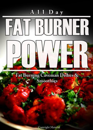 All Day Fat Burner Power: Fat Burning Caveman Dishes & Smoothies - 2 Book Pack (English Edition)