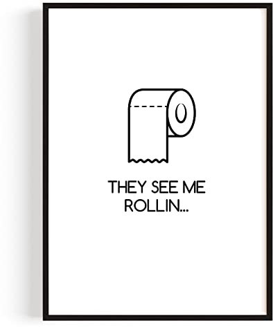 Badezimmer Deko Bilder – Kunstdruck 'They See Me Rollin' A3 (29,7 x 42 cm) – Made in Germany – Mit Rahmen – Macht Dein Bad oder Büro einzigartig, witzige Deko – Ein Humorvolles kreativer Akzent
