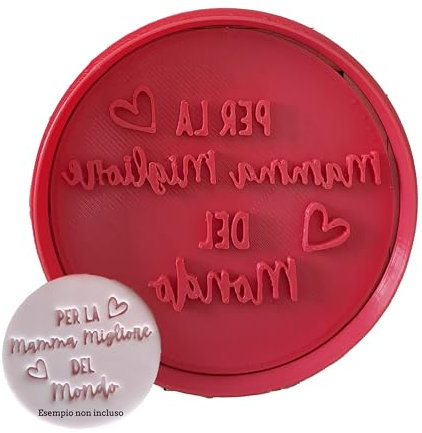 Tagliabiscotti.it -  Per la Mamma Migliore del Mondo  - Tagliabiscotti Festa della Mamma - Cookies Cutter - Stampo/Formina per biscotti - Diametro 8cm