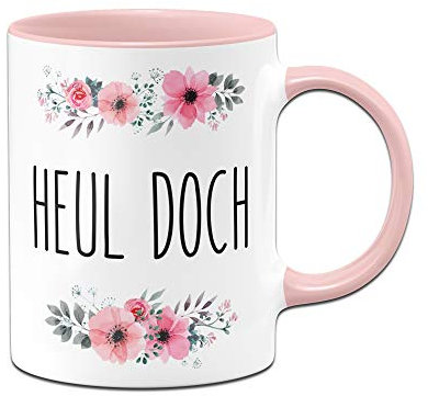 Tassenbrennerei Tasse mit Spruch Heul doch - Kaffeetasse lustig Bürotasse - Spülmaschinenfest (Rosa)