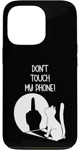 Hülle für iPhone 13 Pro Katzen Handyhülle Dont Touch My Phone