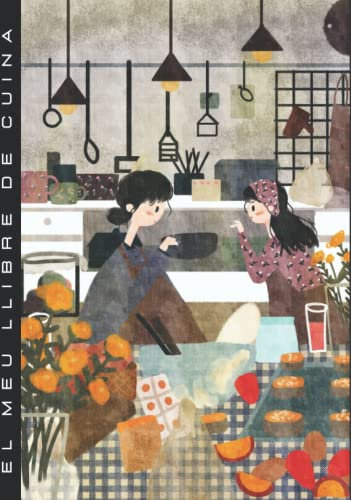 El Meu Llibre de Cuina: Llibreta de Cuina en Blanc per Escriure les Teves Receptes Preferides amb Índex Personalitzable, 120 Pàgines Decorades, Idea ... per als Amants de la Gastronomia, en Catalàn
