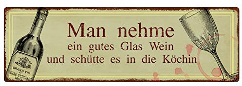 Interluxe Metallschild Shabby Vintage Blechschild Man nehme ein Glas Wein Köchin Küche Mann Frau Schild aus Metall mit witzigem Spruch Dekoration