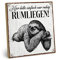 ARTFAVES® Wandbild Holzschild mit Spruch - Hier bitte einfach nur Rumliegen - Türschild Retro Vintage Deko Bild Geschenk - Faultier, witzige Sprüche