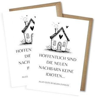 WBdesignz 2er-Set Einzugskarten Hoffentlich sind die neuen Nachbarn keine Idioten... mit Umschlägen - witzige Umzugskarten - zum Einzug - Humor Glückwunschkarte für Familie, Freunde, Nachbarn (DIN A6)