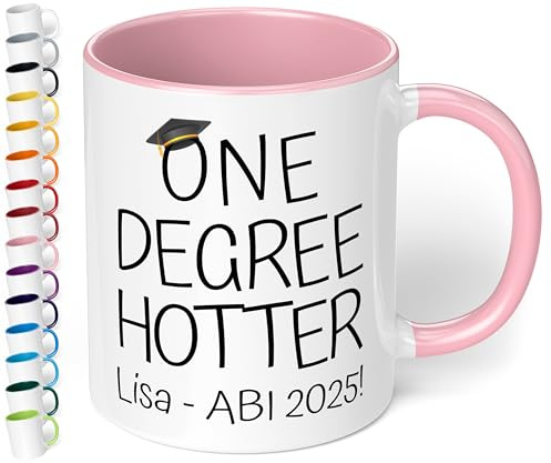 True Statements Tasse „One Degree Hotter“ personalisiert – Geschenk zum Abschluss Abitur Bachelor Master Studium – Abschlussgeschenk für Absolventen & Studenten - ca. 330ml, Rosa