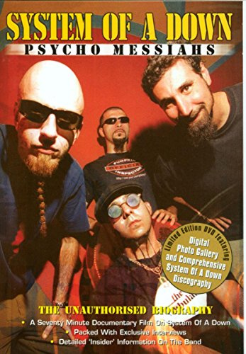 System Of A Down - Psycho Messiahs - The Unauthorised Biography [2002] [DVD] [2006]