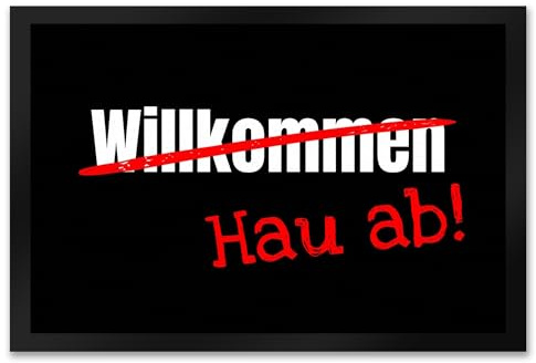 speecheese Fussmatte Willkommen - Hau ab mit lustigem Spruch schwarz rutschfeste Türmatte witzig Schuhabstreifer die perfekte Geschenkidee Spruch-Geschenke Bitte gehe Wieder