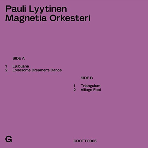 Pauli Lyytinen Magnetia Orkesteri Ep)