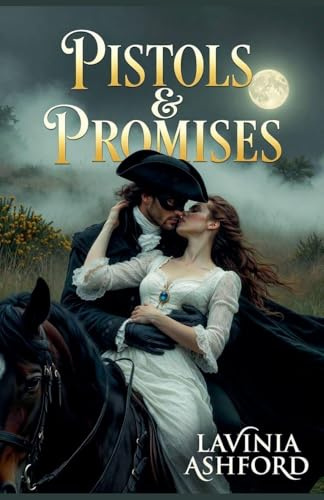 Pistols & Promises (The Bagshot Chronicals, Band 5)