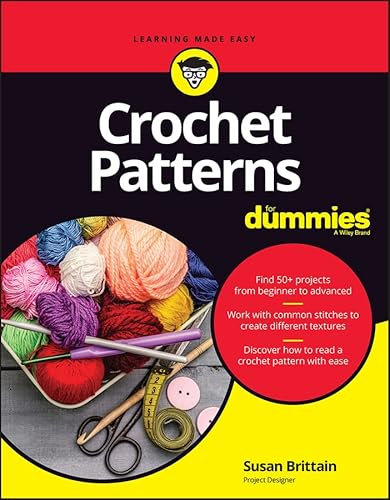 Crochet Patterns For Dummies (English Edition)