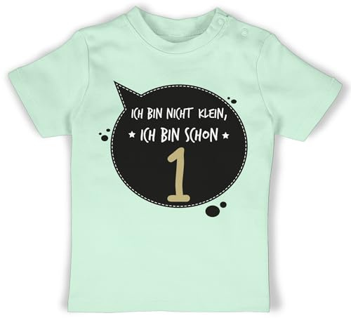 Baby T-Shirt Mädchen Jungen - 1. Geburtstag - Ich Bin Nicht klein, ich Bin Schon eins - 12/18 Monate - Mintgrün - Babykleidung 1 Jahr geburtstagsshirt one einjährige erster Tshirt Junge