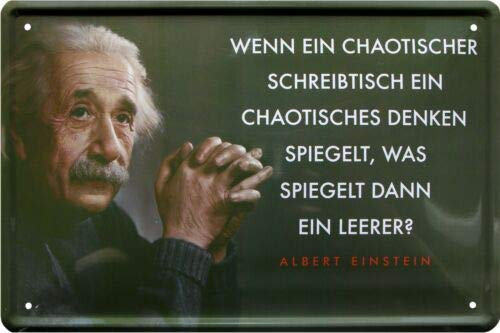 WOGEKA ART Blechschild - Chaotischer Schreibtisch - Chaotisch Denken Albert Einstein - witziger Spruch Geschenk-Idee Geburtstag Weihnachten Dekoration 20x30 cm Vintage-Design 920
