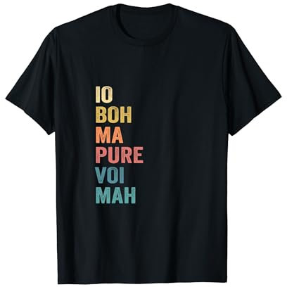 Io Boh Ma Pure Voi Mah Detto Divertente Maglietta