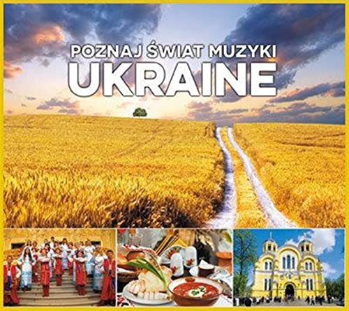 Poznaj Swiat Muzyki: Ukraine / Explore the world of music: Ukraine