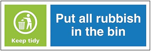 V Safety Put All Rubbish In The Bin Keep Tidy - Landscape 300 x 100 mm - 1mm Rigid Plastic Safety Sign