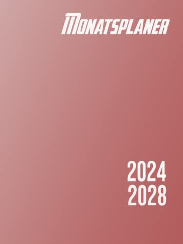 Monatsplaner 2024-2028: jahresplaner 2024 - 2028: Monatsplaner 2023-2028 Din A4 | 5 jahresplaner 60 Monate | Januar 2024 bis Dezember 2028 | 1 Monat auf 2 Seiten.