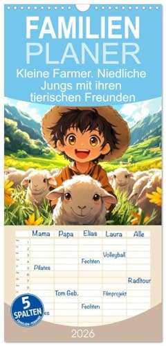 Familienplaner 2026 - Kleine Farmer. Niedliche Jungs mit ihren tierischen Freunden mit 5 Spalten (Wandkalender, 21 cm x 45 cm), CALVENDO: ... Bauern und ihren Tieren (CALVENDO Tiere)