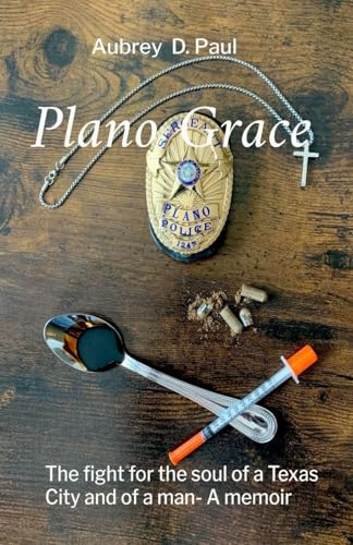 Plano Grace: The fight for the soul of a Texas city and that of a man- A memori