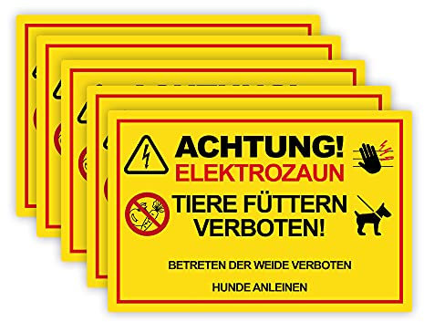 5 Stück Achtung ! Elektrozaun Tiere füttern Weide betreten verboten Schild 20 x 30 cm aus stabiler PVC Hartschaumplatte 3mm mit UV-Schutz von STROBO