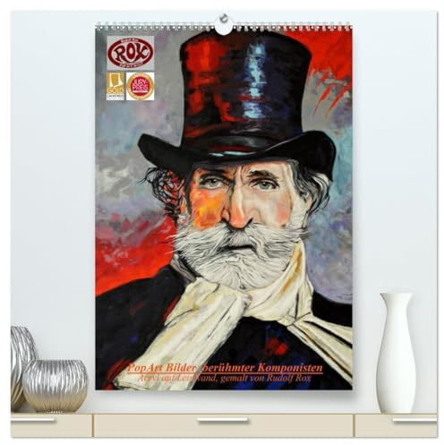 PopArt Bilder berühmter Komponisten (hochwertiger Premium Wandkalender 2026 DIN A2 hoch), Kunstdruck in Hochglanz: Acryl auf Leinwand, gemalt von Rudolf Rox (CALVENDO Kunst)